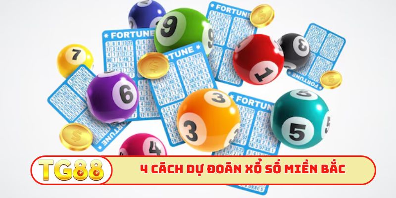 4 cách dự đoán xu hướng xổ số miền Bắc